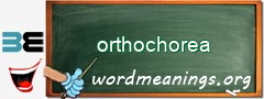 WordMeaning blackboard for orthochorea